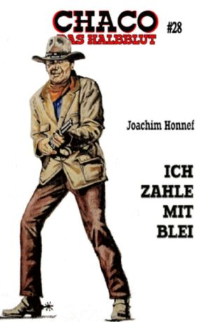 [Chaco 28] • Ich zahle im Blei!
